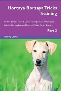 Hortaya Borzaya Tricks Training Hortaya Borzaya Tricks & Games Training Tracker & Workbook. Includes