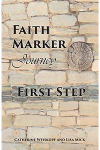 Faith Marker First Step