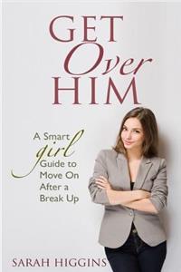 Get Over Him