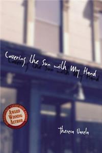 Covering the Sun with My Hand