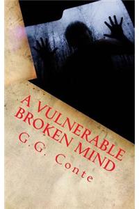 Vulnerable Broken Mind