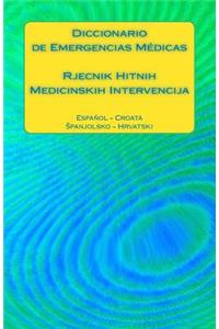 Diccionario de Emergencias Médicas / Rjecnik Hitnih Medicinskih Intervencija