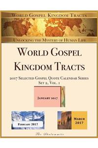 World Gospel Kingdom Tracts: 2017 Selected Gospel Quote Calendar Quarterly Series