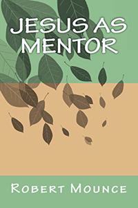 Jesus as Mentor