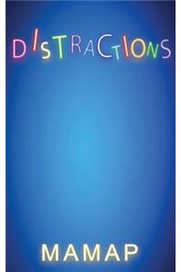 Distractions