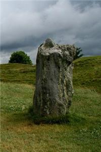A Standing Stone at Avebury England Journal