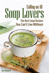 Calling on All Soup Lovers