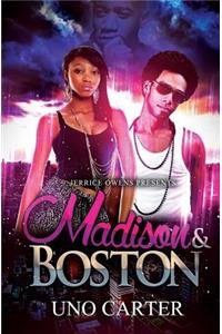 Madison and Boston