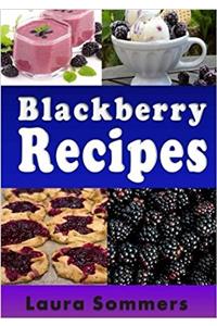 Blackberry Recipes