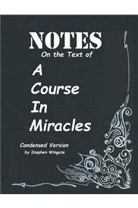 Notes on the Text of A Course in Miracles