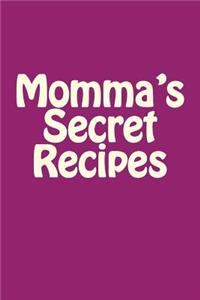 Momma's Secret Recipes