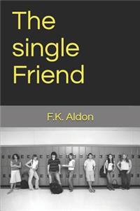 Single Friend