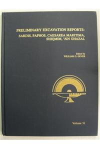 Preliminary Excavation Reports