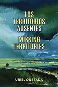 Los Territorios Ausentes / Missing Territories