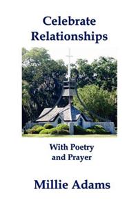 Celebrate Relationships With Poetry and Prayer