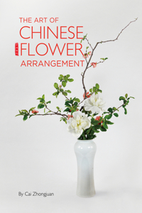 The Art of Chinese Flower Arrangement