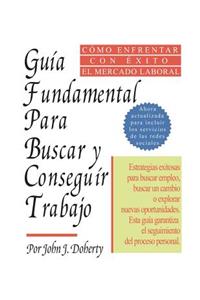 Guia Fundamental Para Buscar y Conseguir Trabajo