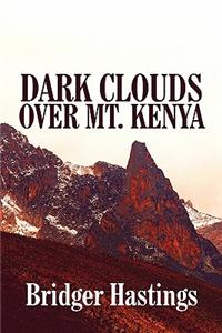 Dark Clouds Over Mt. Kenya
