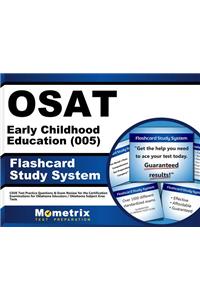 Osat Early Childhood Education (005) Flashcard Study System