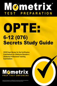 Opte: 6-12 (076) Secrets Study Guide