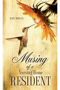 Musing Of A Nursing Home Resident