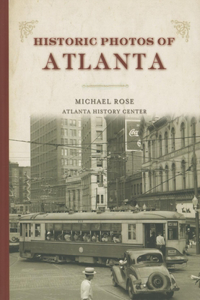 Historic Photos of Atlanta