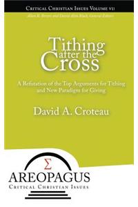 Tithing After the Cross