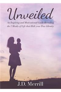 Unveiled