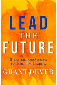 Lead The Future