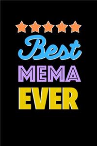 Best Mema Evers Notebook - Mema Funny Gift