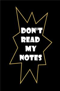 Don't read my notes
