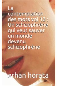 La contemplation des mots vol 12