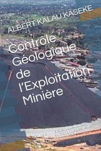 Contrôle Géologique de l'Exploitation Minière