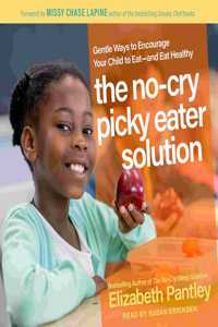 No-Cry Picky Eater Solution