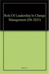 Role Of Leadership In Change Management (Hb 2023)