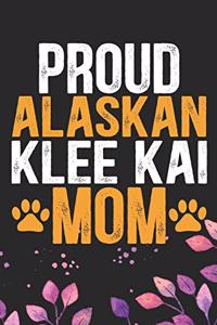 proud Alaskan Klee Kai Mom