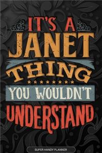 It's A Janet Thing You Wouldn't Understand