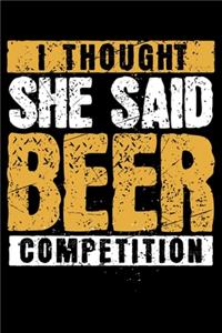 I Thought She Said Beer Competition