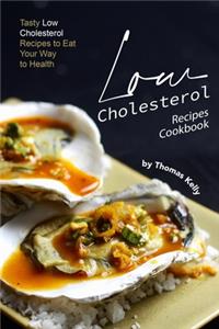 Low Cholesterol Recipes Cookbook