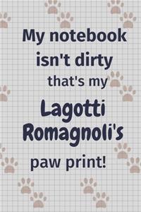 My notebook isn't dirty that's my Lagotti Romagnoli's paw print!
