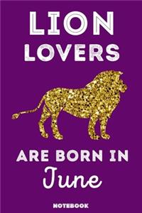 Lion Lovers Are Born In June