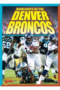 Highlights of the Denver Broncos