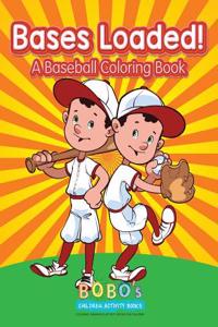 Bases Loaded! a Baseball Coloring Book