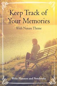 Keep Track of Your Memories with Nature Theme