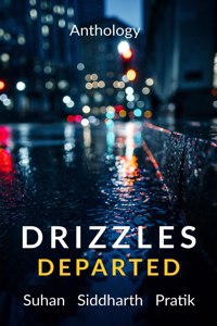 Drizzles Departed