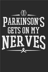 Parkinson's Gets On My Nerves