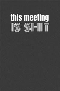 This Meeting Is Shit
