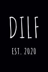 DILF Est. 2020