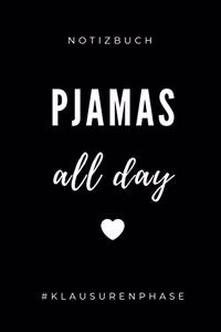Notizbuch Pjamas All Day #klausurenphase