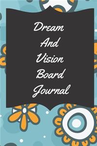 Dream And Vision Board Journal